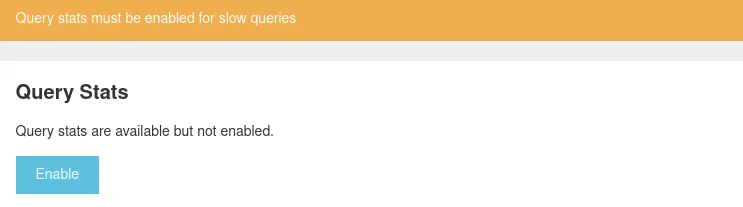 A screenshot of the pghero interface notifying the user that Query stats must be enabled for slow queries and that Query stats are available but not enabled with the Enable button beneath the message.